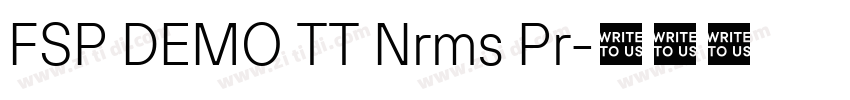 FSP DEMO TT Nrms Pr字体转换 FSP DEMO TT Nrms Pr字体转换